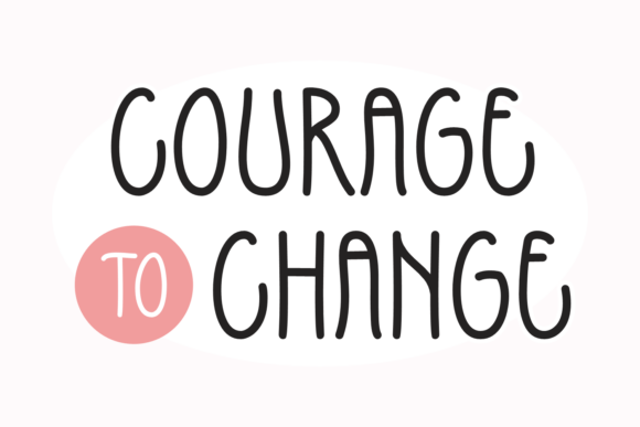 Courage to Change: A Handwritten Font for Web Design