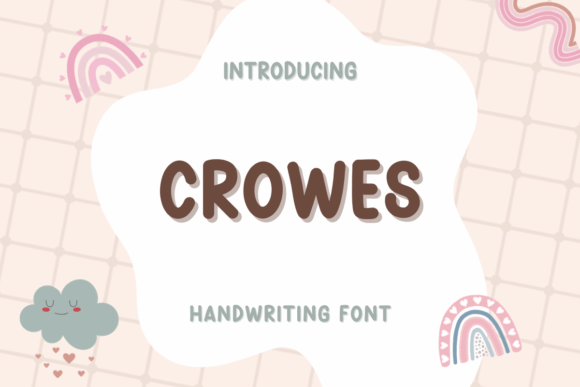 Crowes: A Handwritten Font for Authentic Branding
