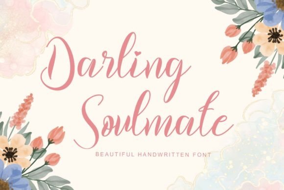 Darling Soulmate: A Handwritten Typeface for Editorial Warmth