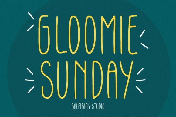 Gloomie Sunday: A Friendly Handwritten Font for Web Design