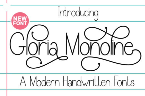 Gloria Monoline: The Handwritten Font for Brands
