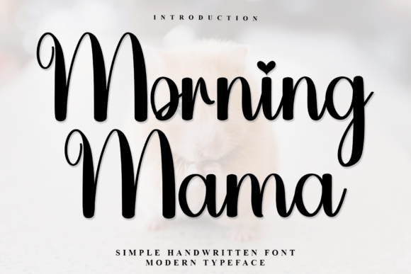 Morning Mama: A Handwritten Font for Authentic Branding
