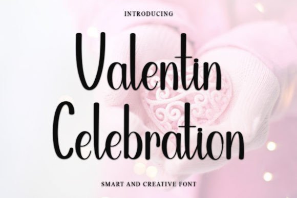 Valentin Celebration: A Fresh Script Font for Editors